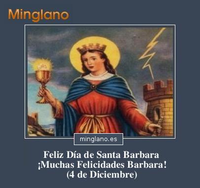 Feliz Día de Santa Bárbara ¡Muchas Felicidades Bárbara! (4 de Diciembre)